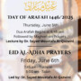 Upcoming Day of Arafah and Eid Al-Adha Programs